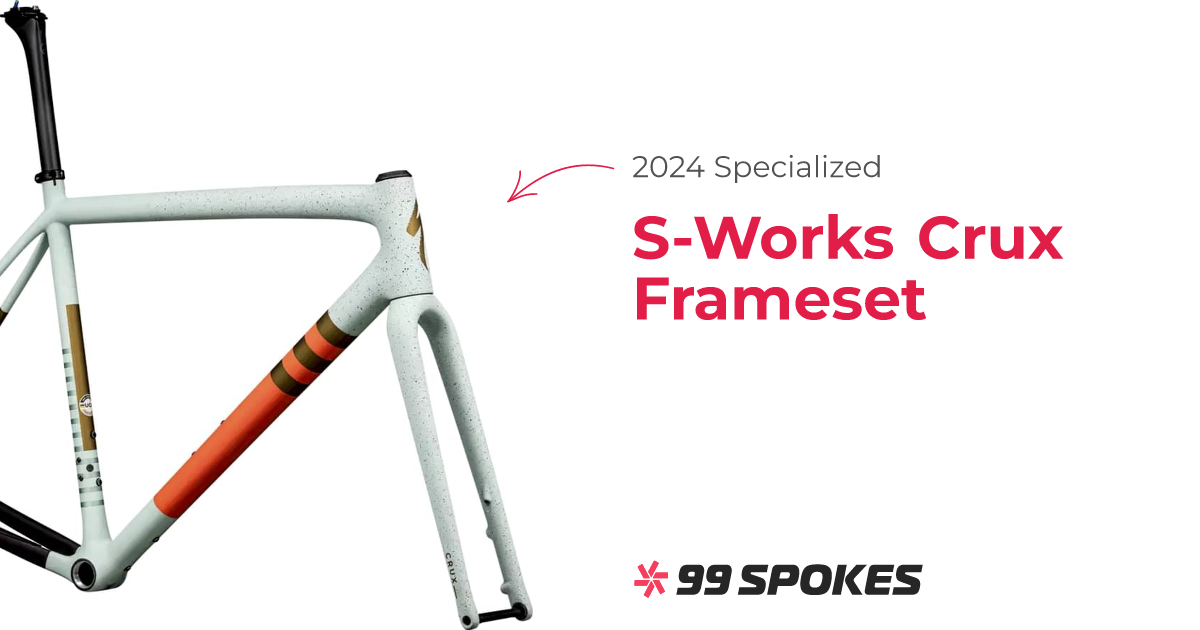 2024 Specialized SWorks Crux Frameset Specs, Comparisons, Reviews